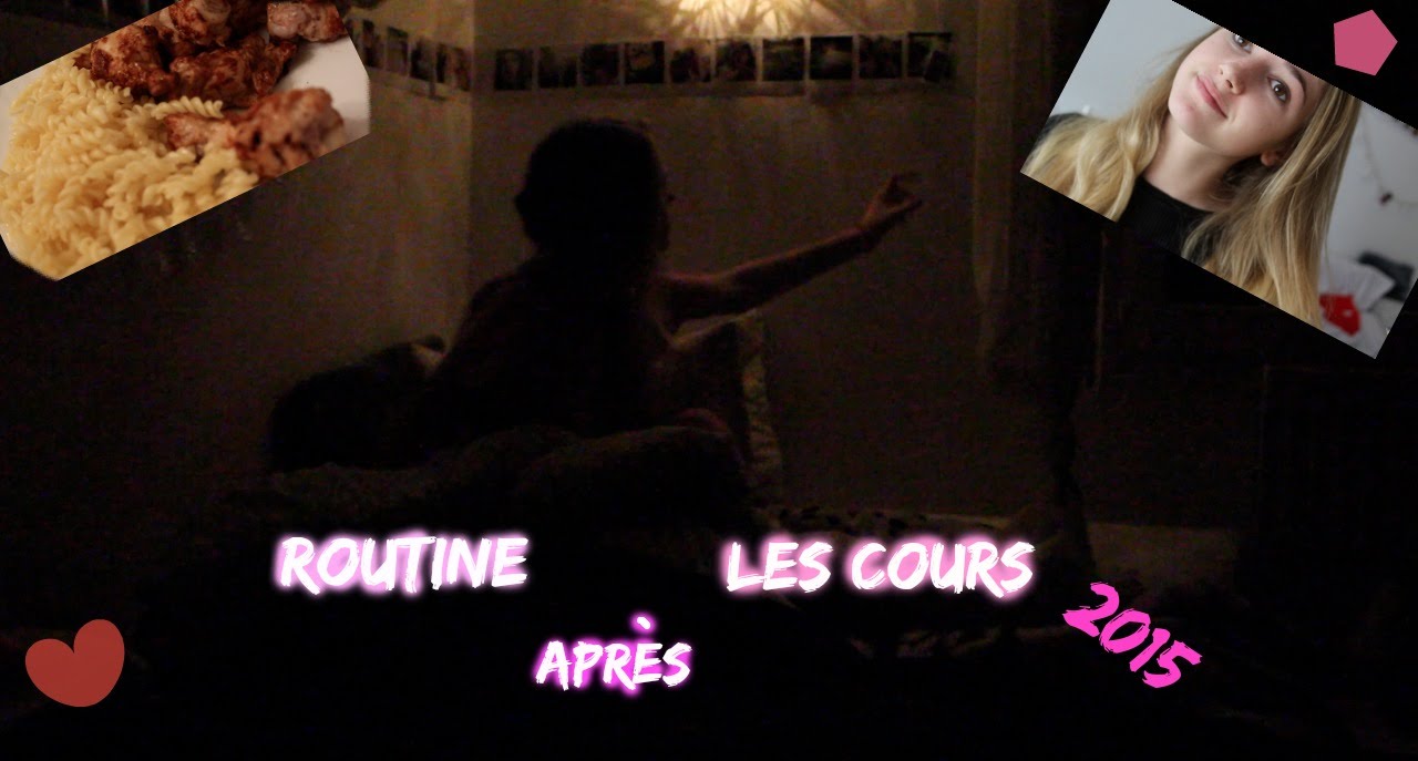Ma routine après les cours - 2015 - YouTube
