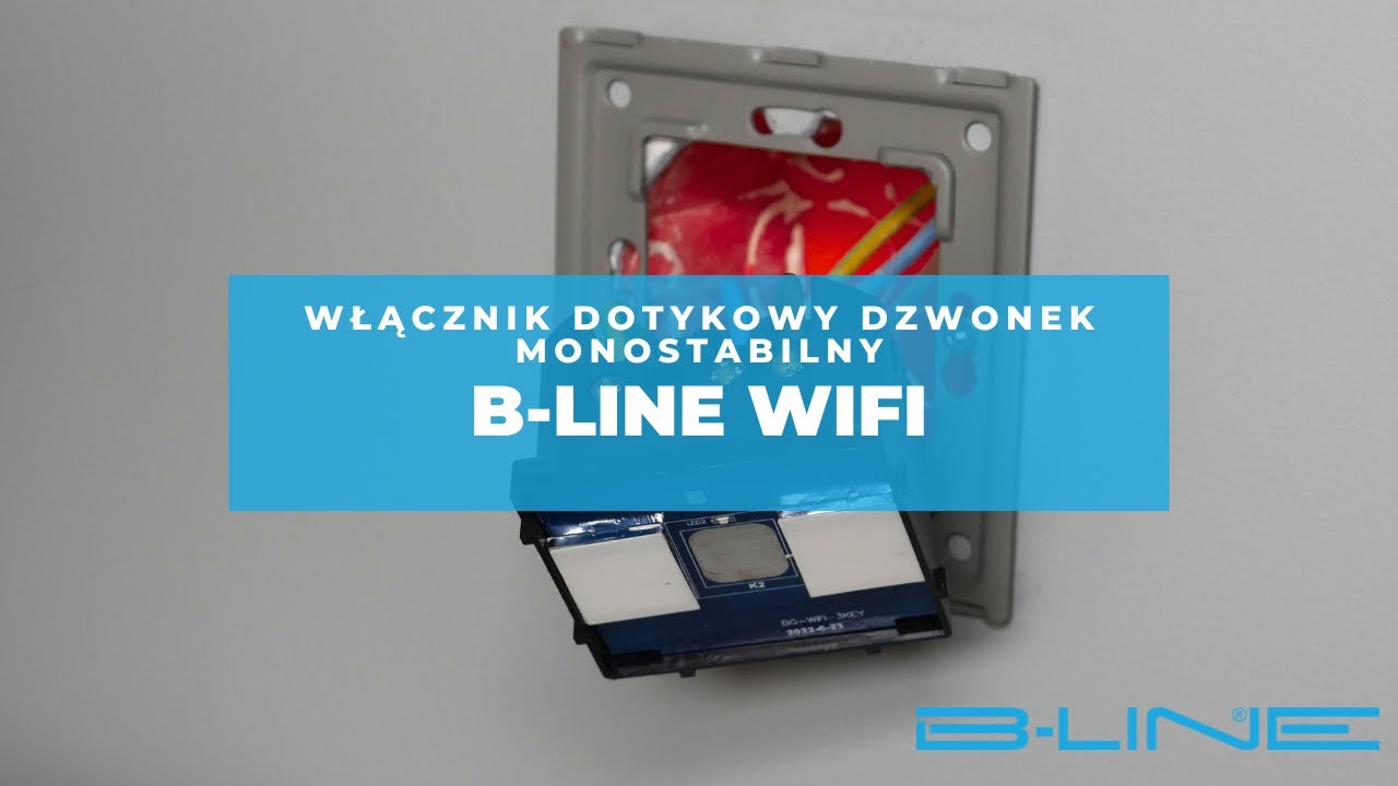 Jak zamontować i skonfigurować B-Line Włącznik Dotykowy Dzwonek Monostabilny 2G WIFI?