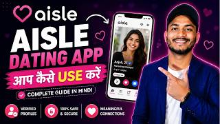 Aisle Aap Kaise Use Kare | Best Dating App in India Free | How to Use Aisle App Free screenshot 1