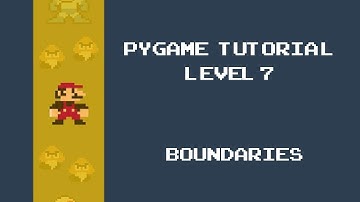 Pygame Tutorial - 7 - Adding boundaries to our game