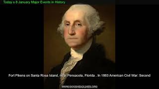 Today s 8 January Major Events in History