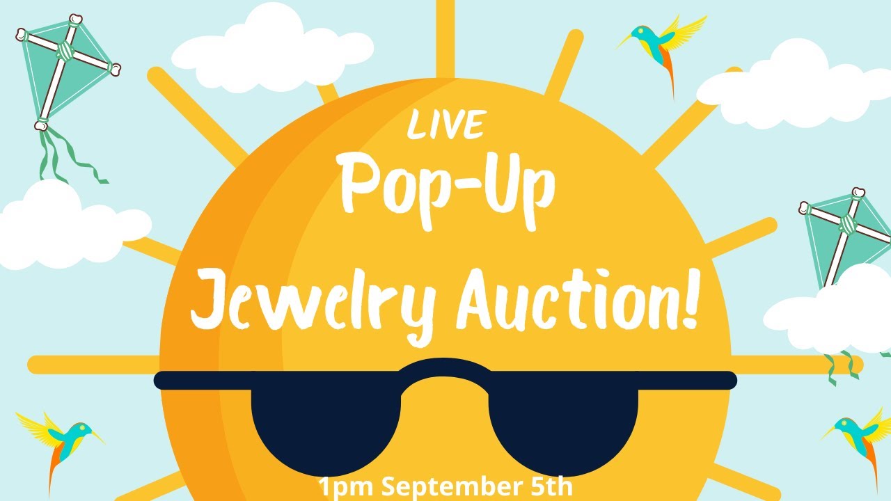 POPUP Jewelry Auction! Something for everyone! Sept 5th 1pm EST