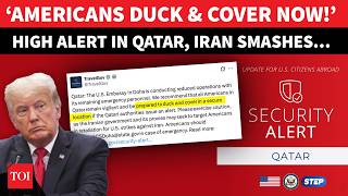 EMERGENCY ALERT For Americans In Qatar; ‘Duck & Cover’ Warning As Iran Missiles RAIN HELL | Watch