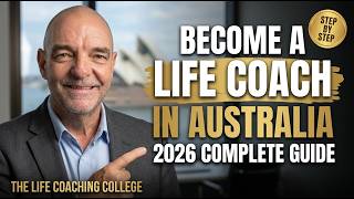 How to Become a Life Coach in Australia in 2026 (The Complete Step-by-Step Guide)