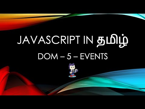 Javascript (ES6) in Tamil - 39 - DOM Part 5 - Event Listening - YouTube
