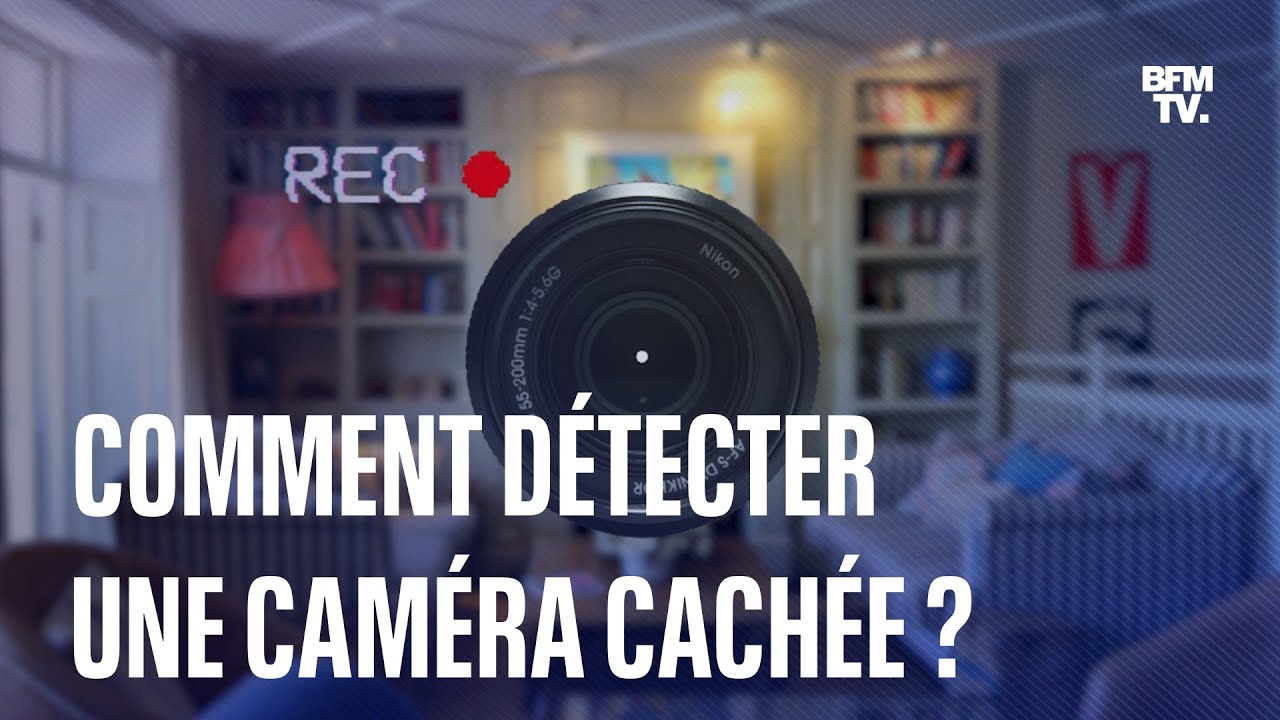 Comment savoir s'il y a des caméras cachées dans les hôtels】 - 2024