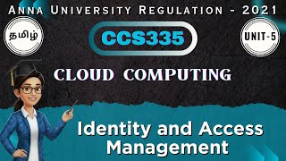 Identity and Access Management in Cloud Computing in tamil||CCS335||Unit-5||Anna university reg 2021