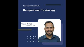 Chapter 34: Occupational Toxicology by Vishnu Jathoth