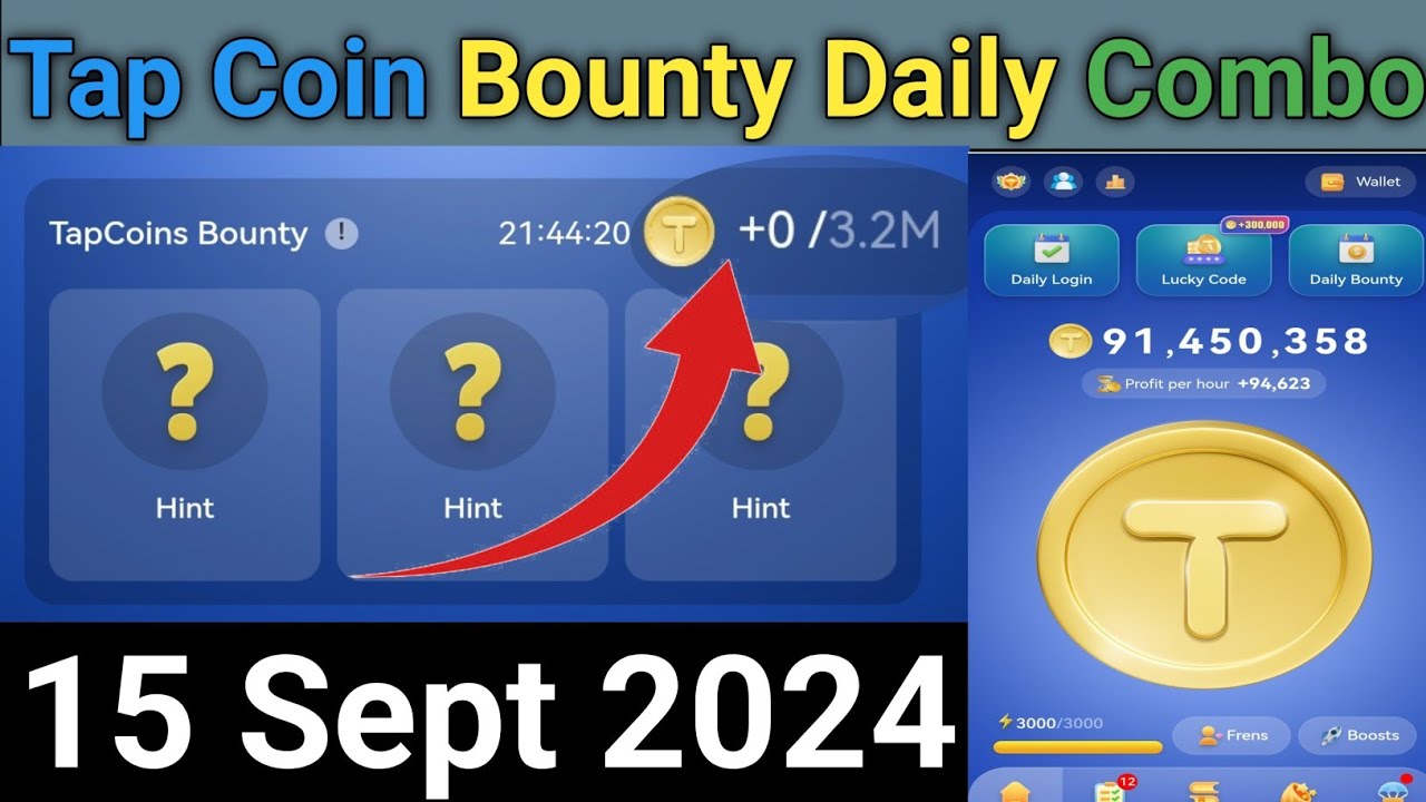 $TAP 15 Sept 2024 Tapcoin Daily bounty Cards | Today Tap Coin Combo cards, Tapcoin Bounty Card