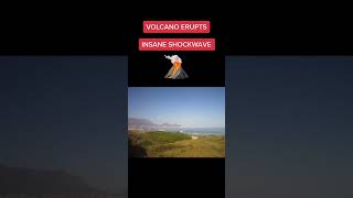 VOLCANO ERUPTS  - MASSIVE SHOCKWAVE #shorts #volcano