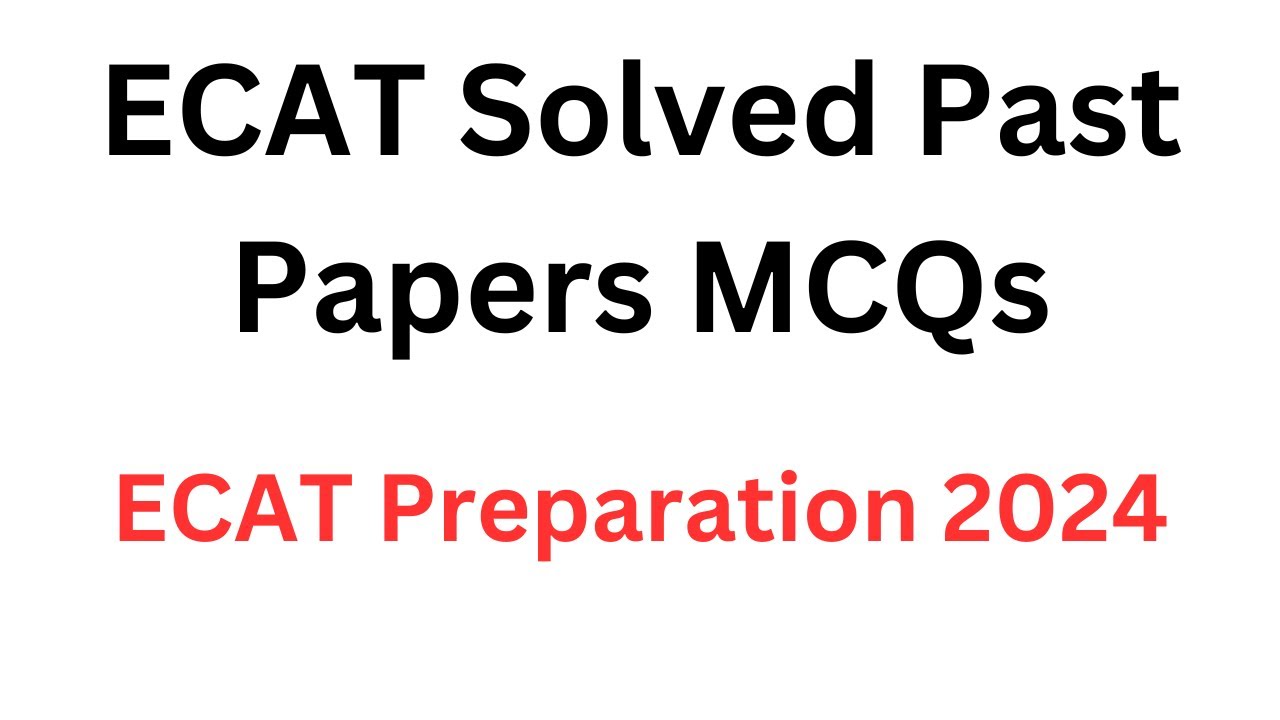 ECAT Past Papers with Solutions I UET ECAT Past Papers I ECAT Physics Past Papers I ECAT Physics