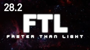 FTL - E28 Part 2 - Federation Cruiser Type B