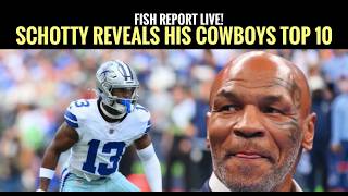Schotty Reveals His #Cowboys Camp Top 10! #DallasCowboys Fish Report Live!