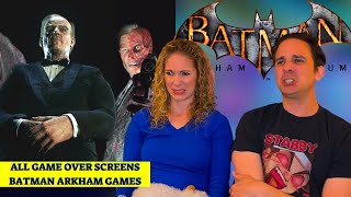 All Game Over Death Scenes in Batman Arkham Series Reaction