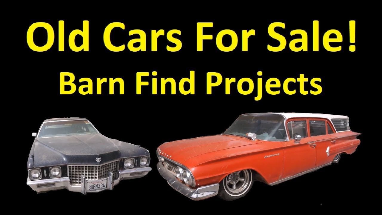 Old Classic Cars Buy Barn Finds Project Car Video Youtube