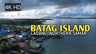 DRONE FOOTAGE  4K HD | BATAG ISLAND SALVACION,  LAOANG, NORTHERN SAMAR