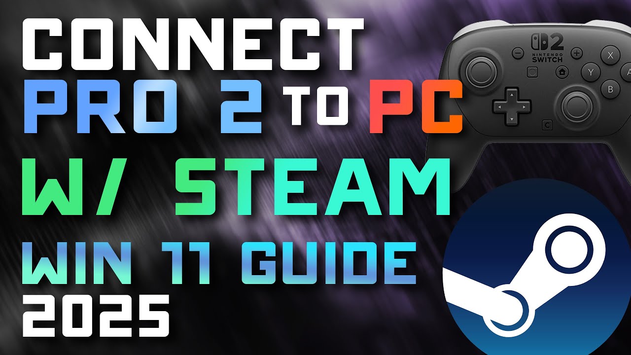 🕹️ How to Connect the Switch 2 Pro Controller 2 to PC (Steam