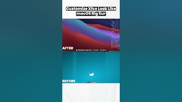 Xfce Desktop Look Like macOS Big Sur