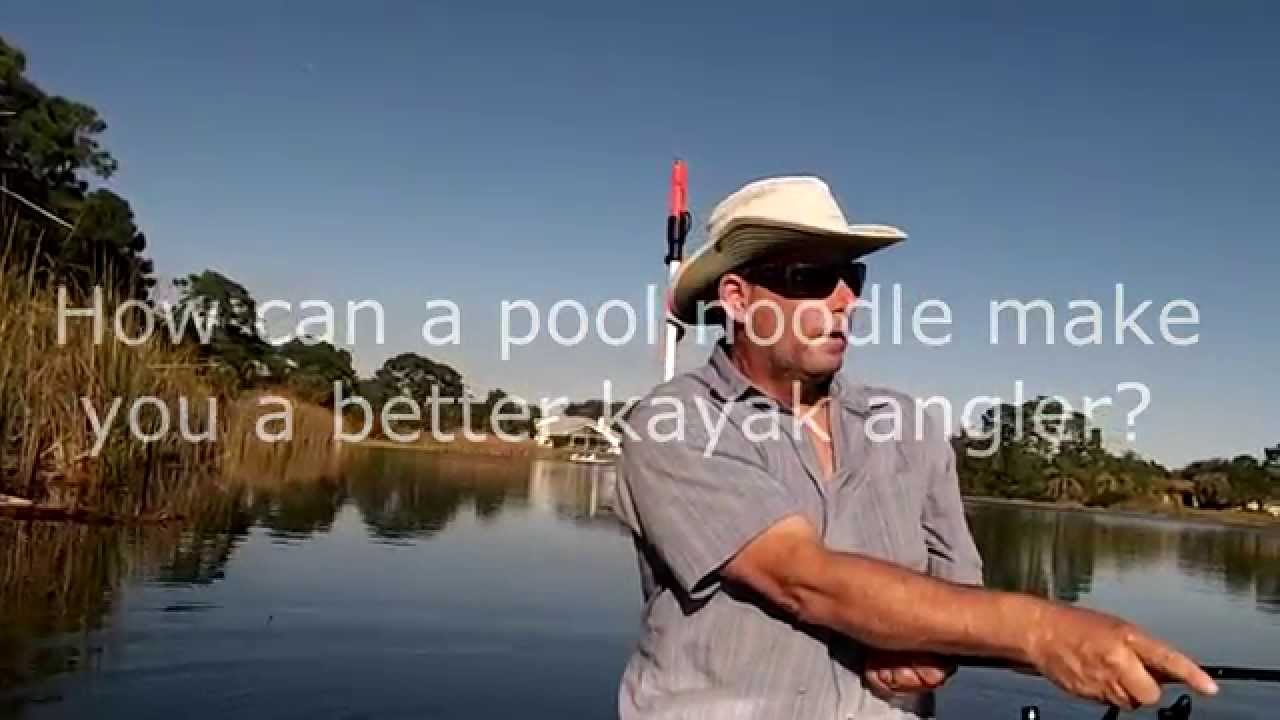 How can a pool noodle make you a better kayak angler? YouTube