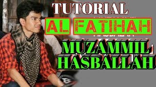 TUTORIAL AL FATIHAH IRAMA KURDI MUZAMMIL HASBALLAH