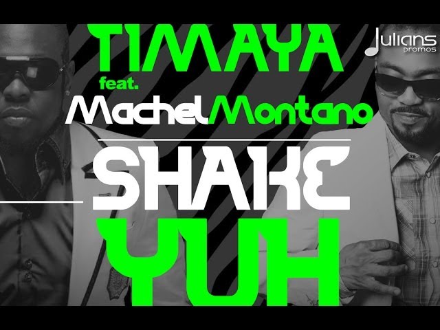 Timaya Ft. Machel Montano - Shake Yuh Bum Bum "2014 Soca Music, Afrobeats" (OFFICIAL)