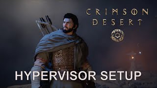 Crimson Desert Denuvo Byp Hypervisor Easy Method Tutorial