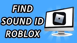 How to find sound IDs in Roblox (FULL GUIDE)