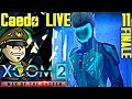 XCOM 2: War of the Chosen (P11) - Caedo LIVE! (Oct 20, 2017)
