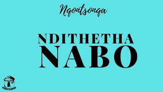 Nqontsonqa – Ndithetha Nabo
