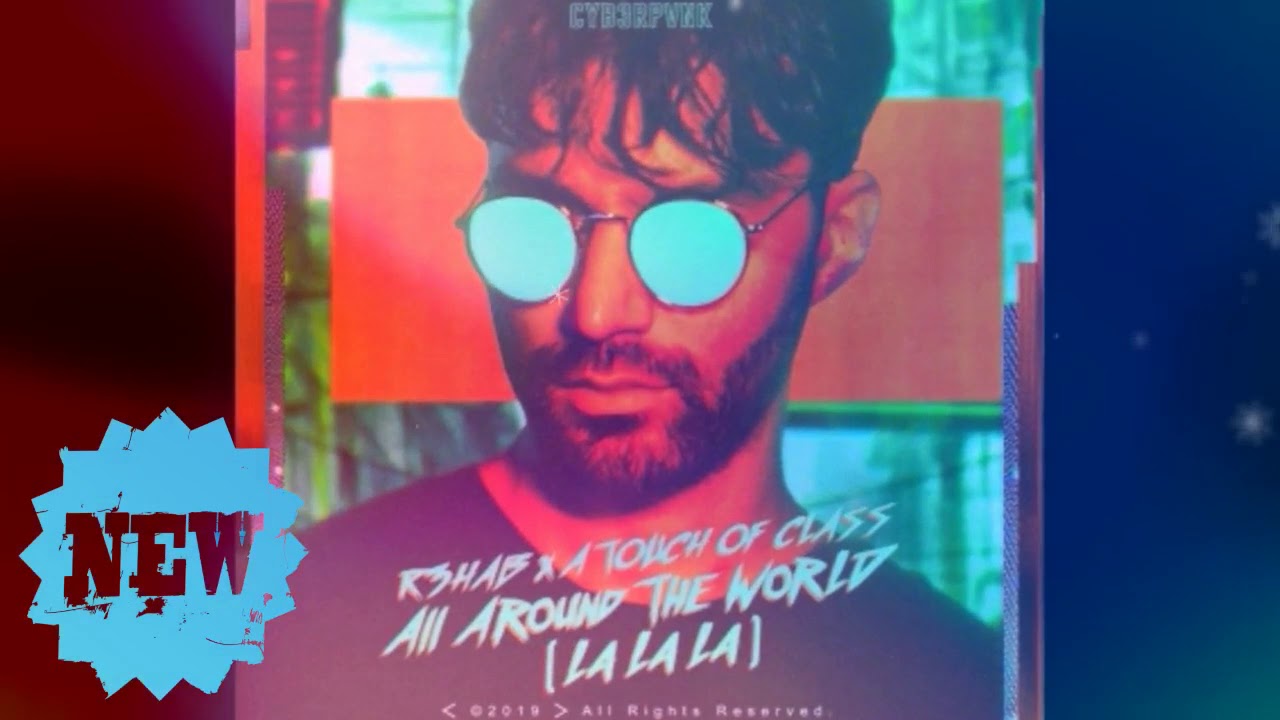 R3hab All Around The World Extended