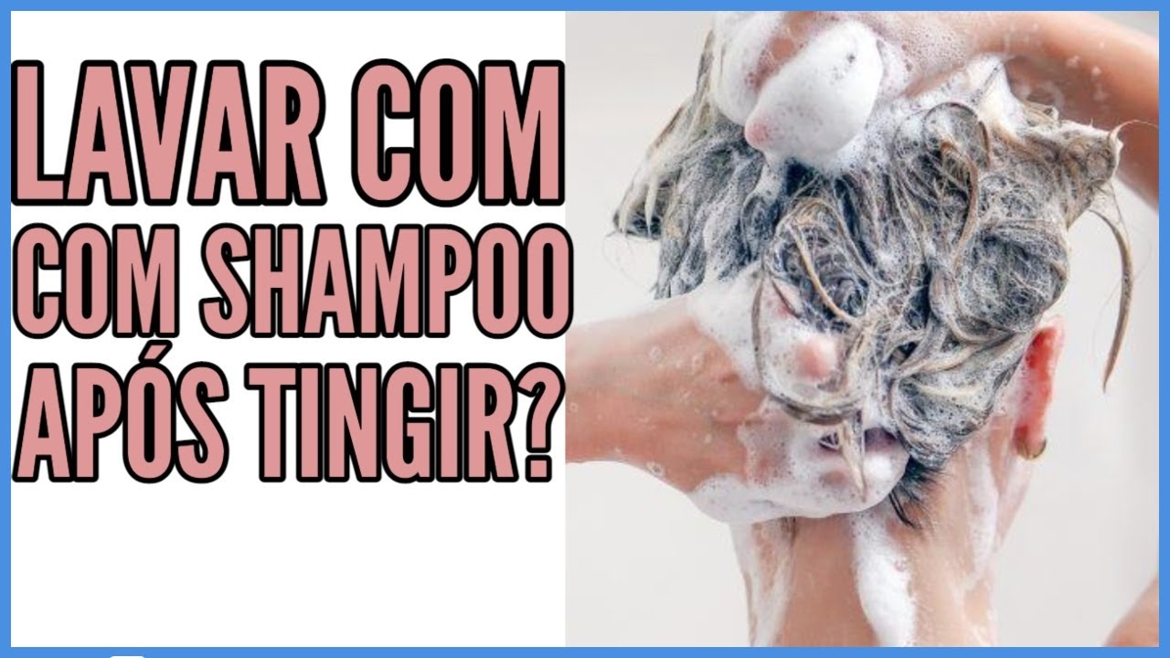 É PRECISO LAVAR O CABELO COM SHAMPOO APÓS TINTURA? - YouTube