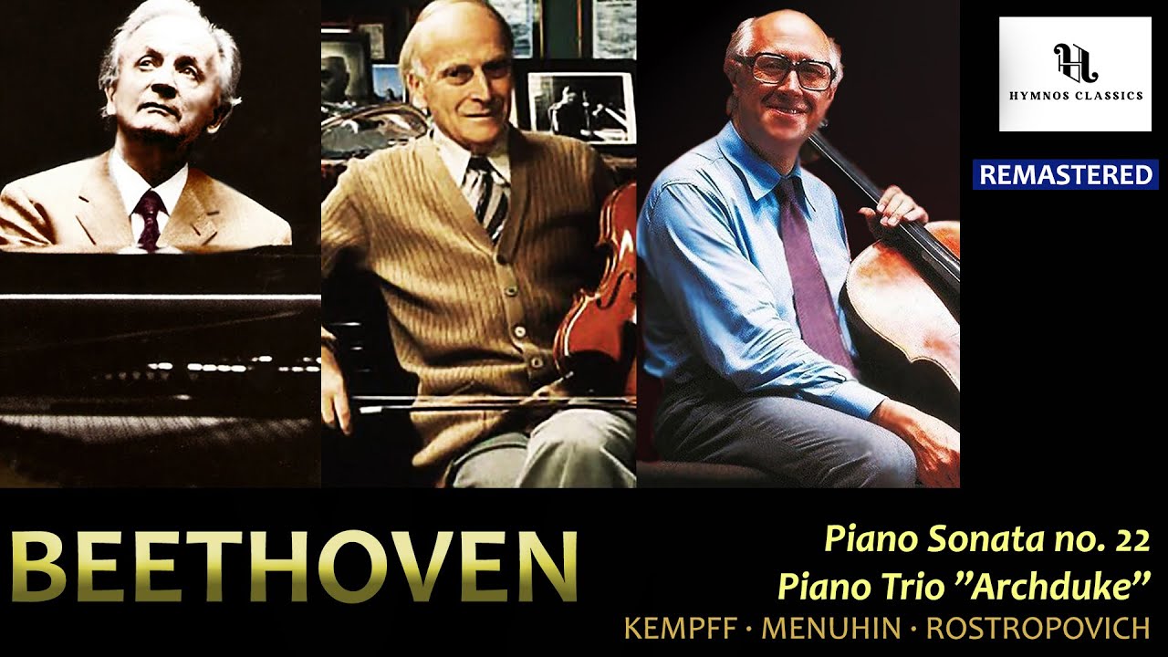 BEETHOVEN, Ludwig van: Piano Sonata 22, Piano Trio Archduke, Kempff, Menuhin, Rostropovich - RM