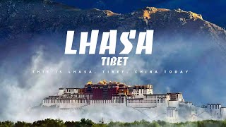 This Is Lhasa, Tibet, China, Visit Lhasa With A Camera
