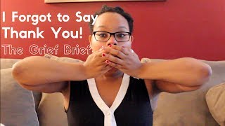 GRIEF BRIEF | Episode 10 - Thank You Cards?