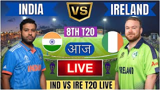 Live IND Vs IRE Match Score |Live Cricket Match Today|IND vs IRE 8th T20 live 1st innings #livescore