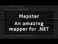 Mapster, the best .NET mapper that you are (probably) not using