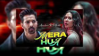 Mera Hua (Slowed + Reverb) | Annkur R Pathakk | Ek Deewane Ki Deewaniyat | Bollywood Lofi Songs 2025