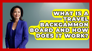 What Is A Travel Backgammon Board And How Does It Work? - The Board Game Xpert