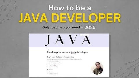 How to Become a Java Developer (Roadmap 2025)
