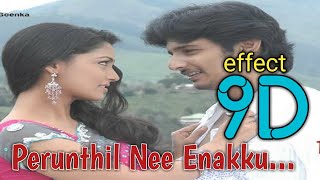 Perunthil Nee Enakku || 9D || Surrounding effect song ||USE HEADPHONES 🎧 || Pori || love song 😇👈🎧🎉❤️