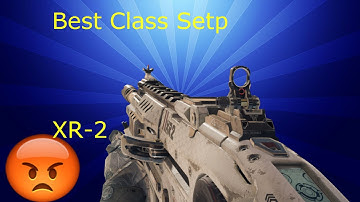 black ops 3 Best class setup for XR2