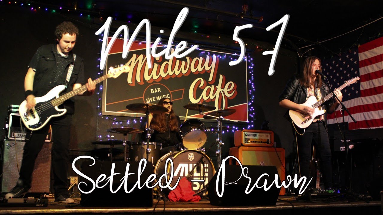 "Settled" by Prawn - Mile 57 Cover [Live at the Midway Café 7/17/21]
