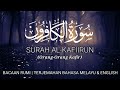 SURAH AL KAFIRUN Surah Yang Sangat Ditakuti Iblis SURAH AL KAFIRUN Surah Yang Sangat Ditakuti Iblis