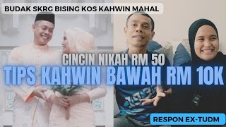 TIPS KAHWIN BAWAH RM 10K