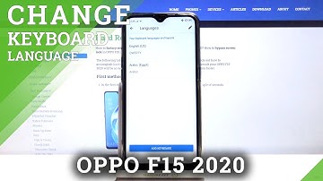 How to Change Keyboard Language on OPPO F15 2020 – Keyboard Settings