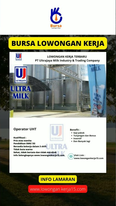 INFO LOWONGAN KERJA TERBARU. PT ULTRAJAYA MILK INDUSTRY. #shorts #lowongankerjaterbaru