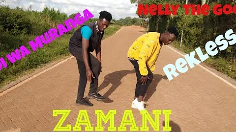 Rekles - Zamani ft.Odi Wa Muranga,Nelly The Goon(Dance challenge)