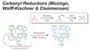Carbonyl Reductions - Mozingo, Wolff-Kischner & Clemmensen (IOC 37)