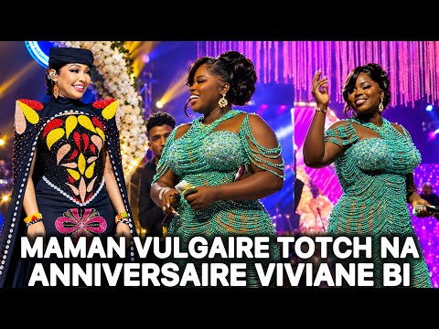 Maman vulgaire totch na anniversaire viviane chidid bi avec un feeling qui tu