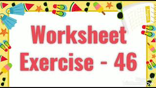 Maths | Class 5 | Worksheet (Exercise - 46 )